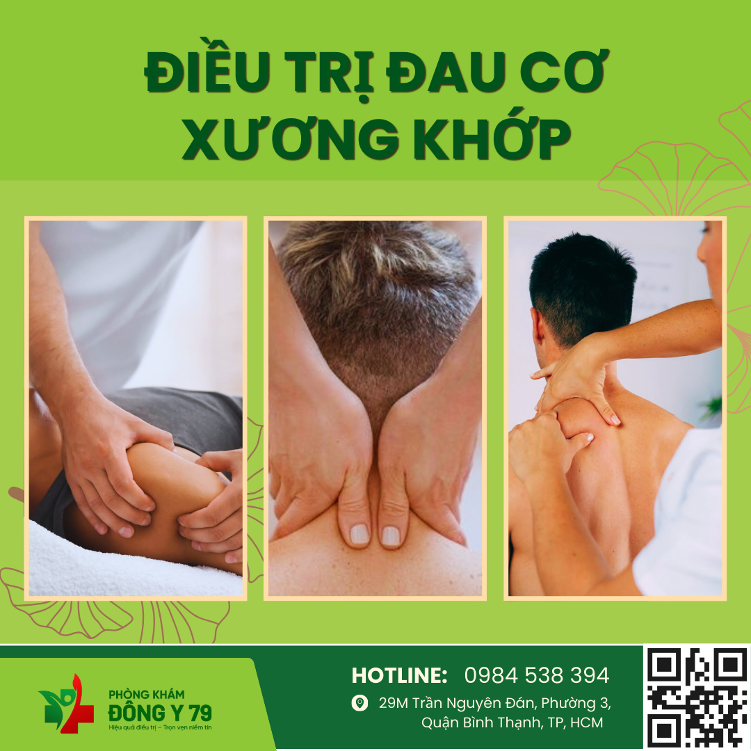 Điều Trị Đau Cơ Xương Khớp Bằng Đông Y Tại Phòng Khám Đông Y 79